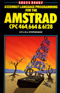 Assembly Language Programming for the Amstrad CPC 464, 664 & 6128 (Argus Books) Front Coverbook.jpg