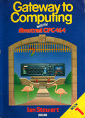 Gateway to Computing with the Amstrad 464 (Book 1) (Shiva) Front Coverbook.jpg