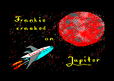 Frankie Crashed on Jupiter for the Amstrad CPC