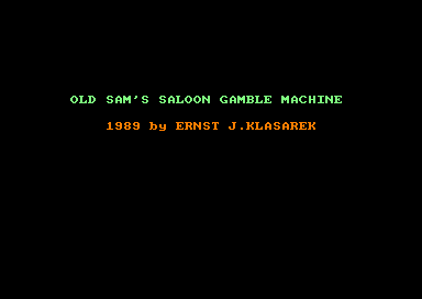 Old Sams Saloon Gamble Machine for the Amstrad CPC