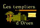 Les Templiers D`Orven by Loriciel