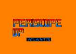 Periscope Up by Atlantis